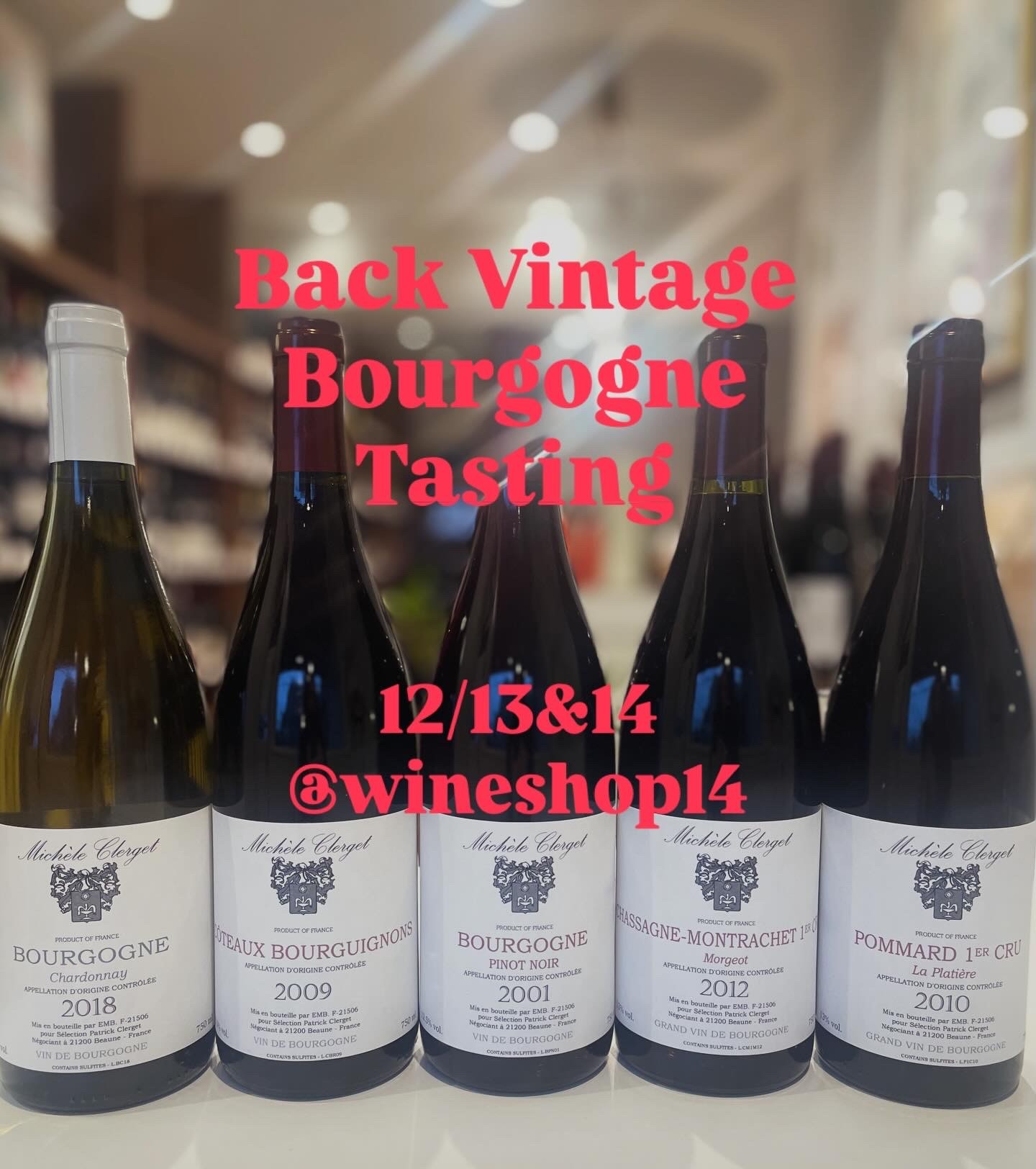 Back Vintage Bourgogne Tasting12/13(土)＆14(日)